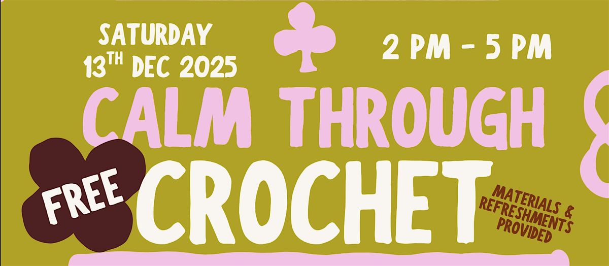 Calm Through Crochet
