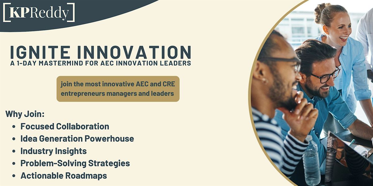 Ignite Innovation: A 1-Day Mastermind for AEC Innovation Leaders