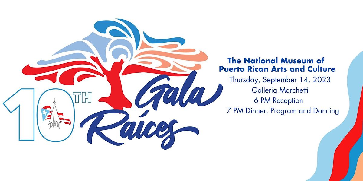 10th Annual Raices Gala