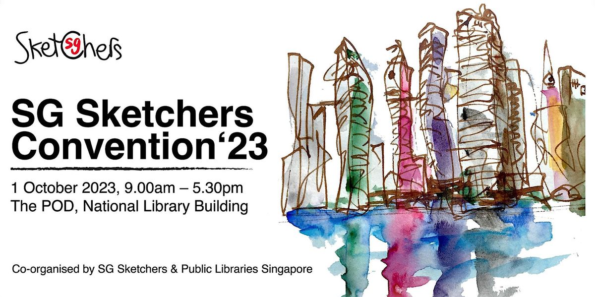 Singapore Sketchers Convention 2023 (AM Session) | LEARN X COMMUNITIES