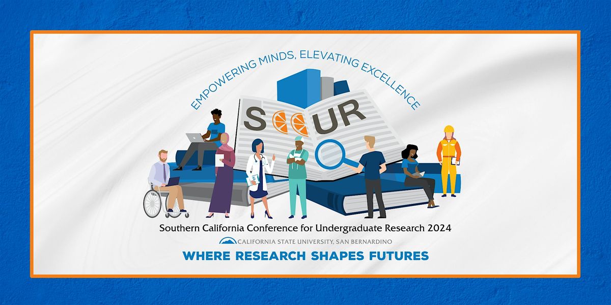 Southern California Conference for Undergraduate Research (SCCUR) 2024