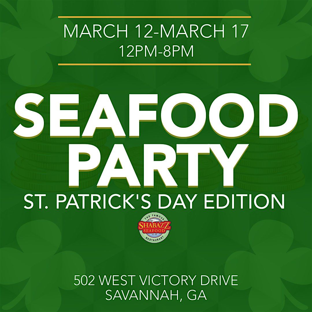 Shabazz Seafood Party: St. Patrick's Day Weekend 2025