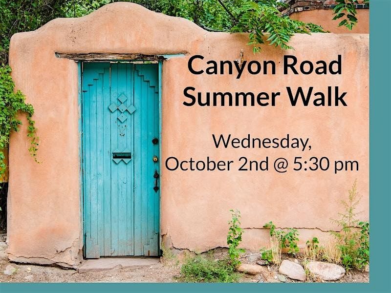 ALL Singles, Canyon Road Summer Walk, Last of the Season