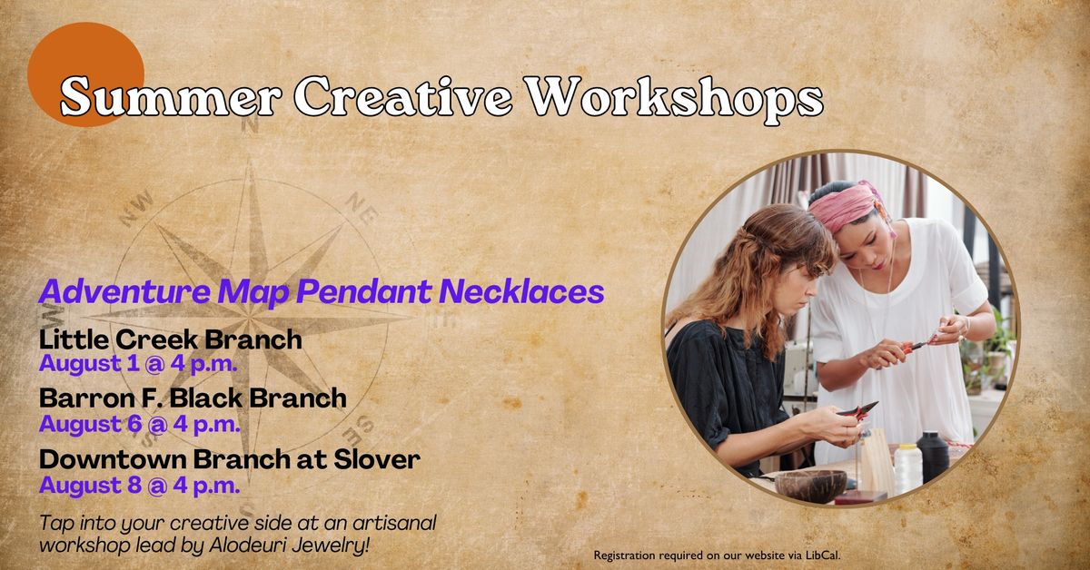Summer Jewelry Workshops: Adventure Map Pendant Necklace