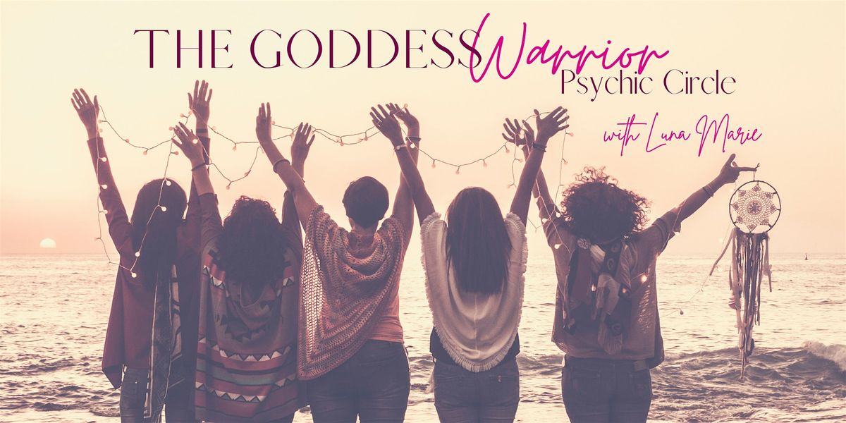 Goddess Warrior Psychic Development Circle