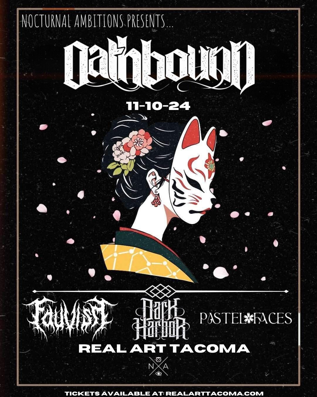 Nocturnal Ambitions Presents: OathBound, Fauvism, Dark Harbor, Pastel Faces