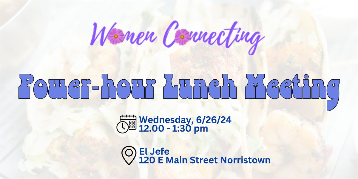 Women's Power-Hour Lunch