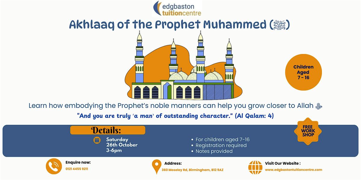 Discover the Akhlaaq of Prophet Muhammad (\ufdfa)