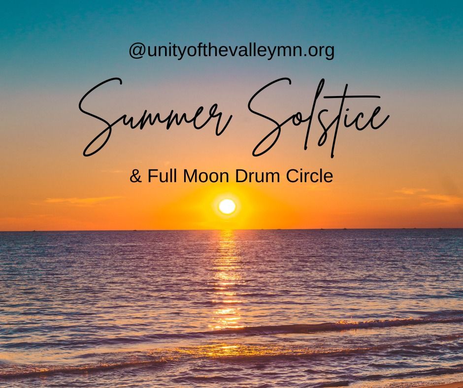 Summer Solstice & Full Moon Drum Circle @6:30PM Central