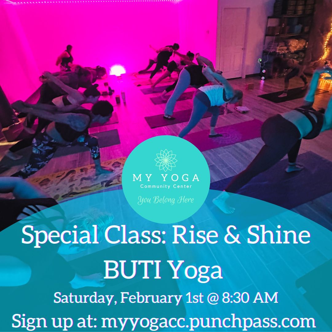 Special Class: Rise & Shine BUTI Yoga