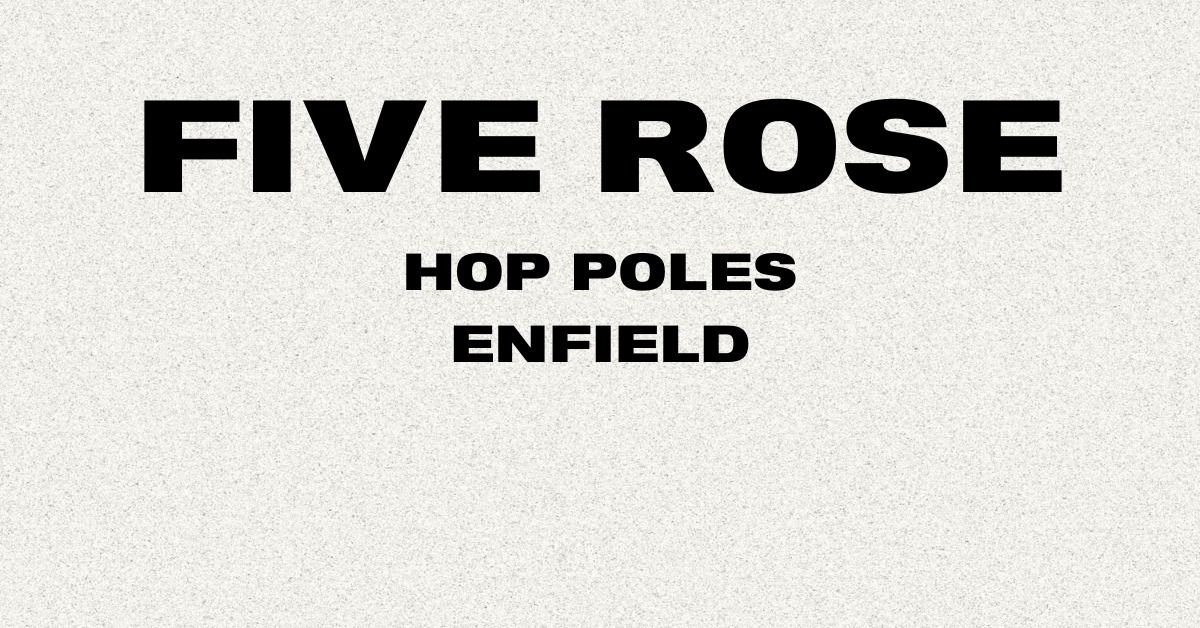 Five Rose @ Hop Poles