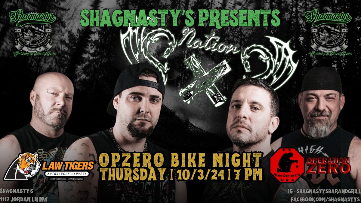 OPZERO Bike Night w\/Nation X Live@The Shag