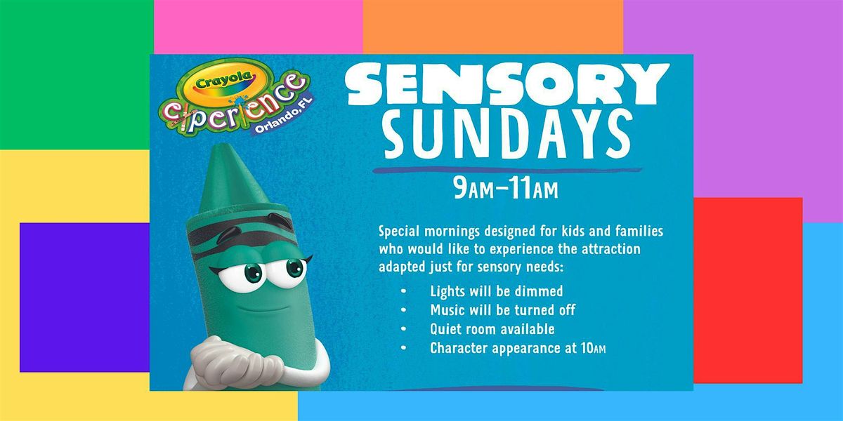 Sensory Sundays at the Crayola Experience