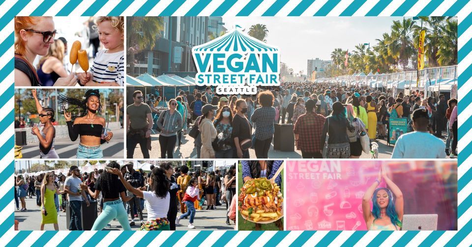 Vegan Street Fair Seattle 2023 - Free Entry!