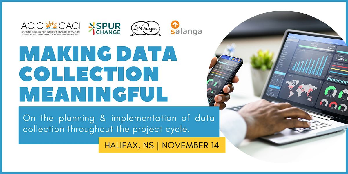 Making Data Collection Meaningful: Halifax