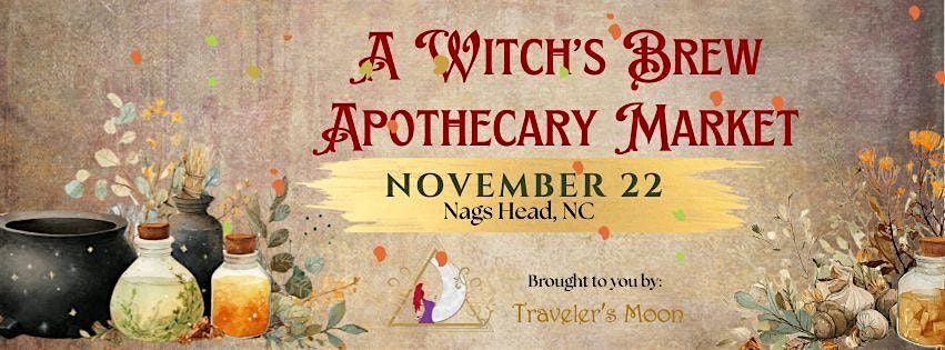 A Witch's Brew Apothecary Market