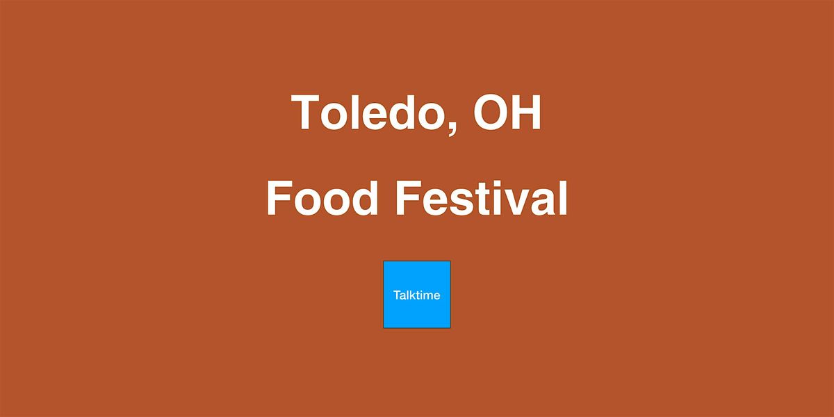 Food Festival - Toledo