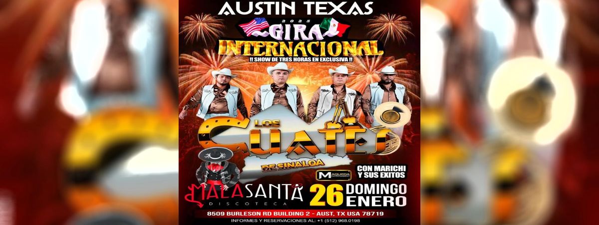 GIRA INTERNACIONAL CON LOS CUATES DE SINALOA