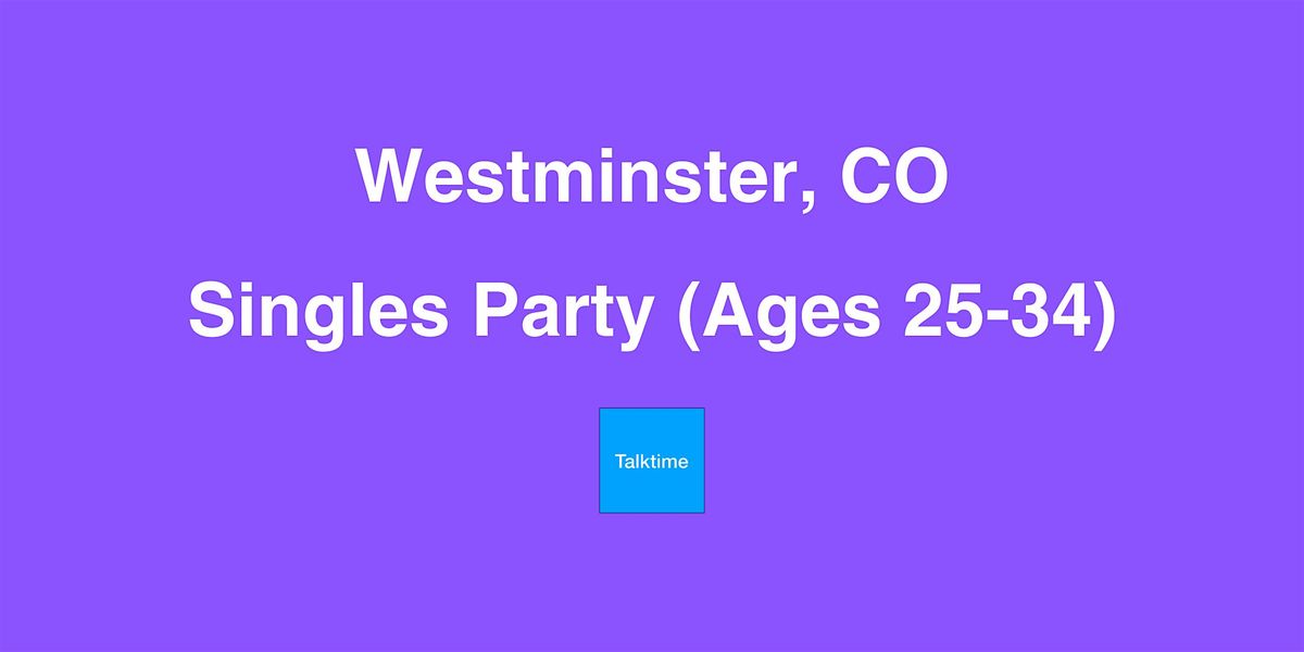 Singles Party (Ages 25-34) - Westminster