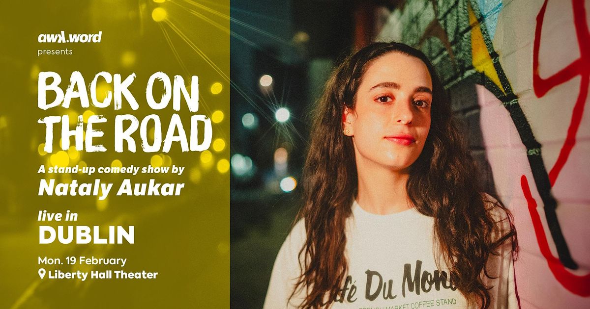 awk.word presents: Nataly Aukar in Dublin
