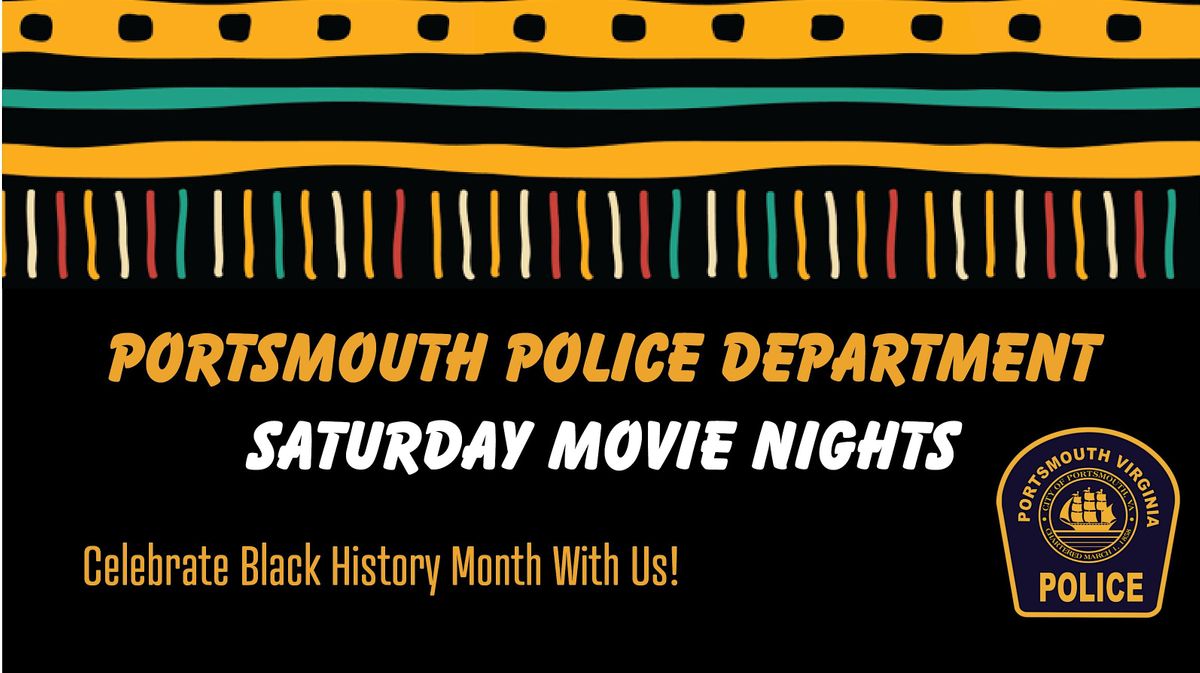 Portsmouth Police Movie Nights (Black History Month)