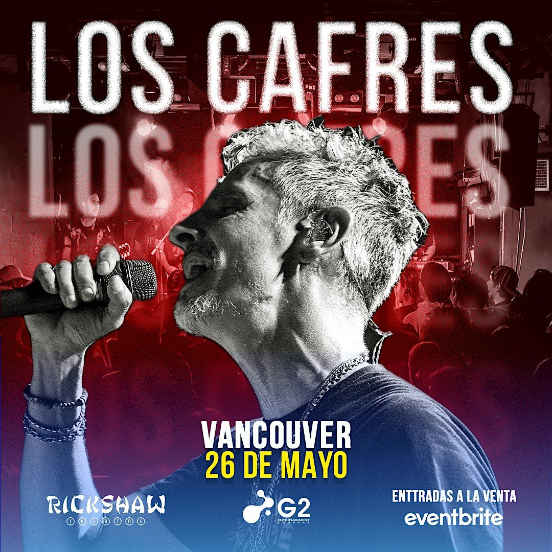 Los Cafres - Vancouver