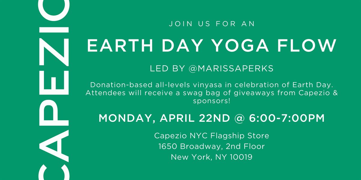 Earth Day Yoga Flow at Capezio Flagship Store