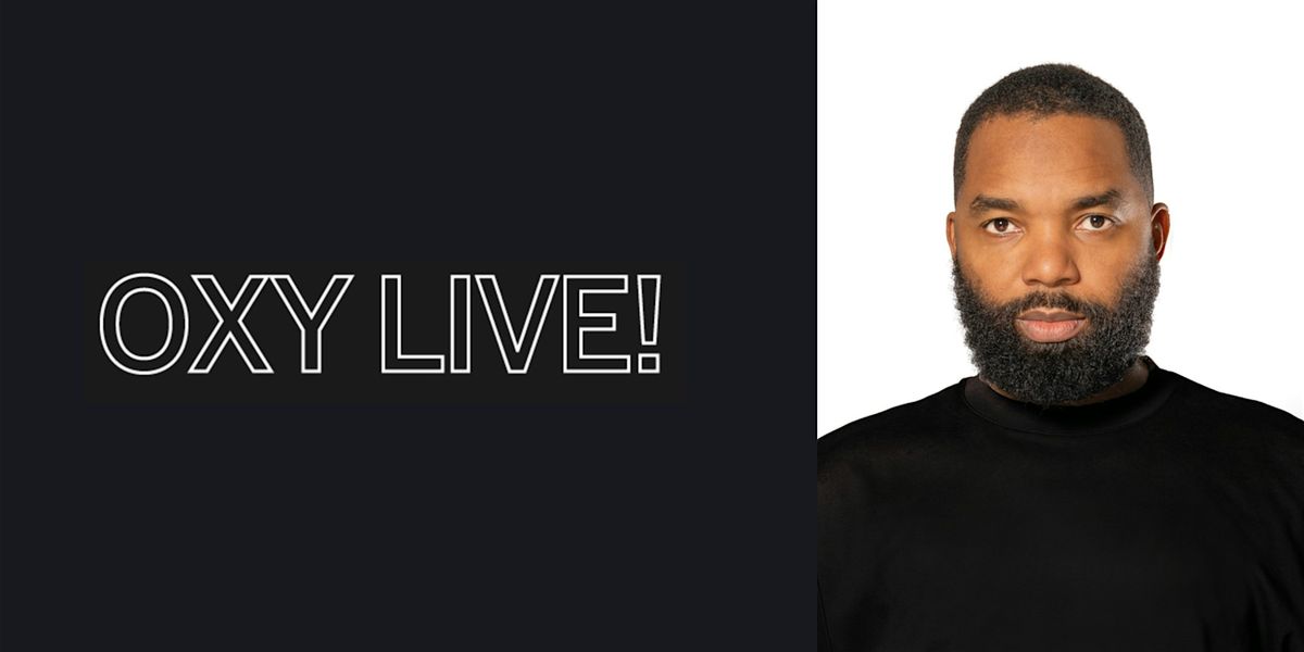 Oxy Live! Presents: A Conversation with Tavares Strachan