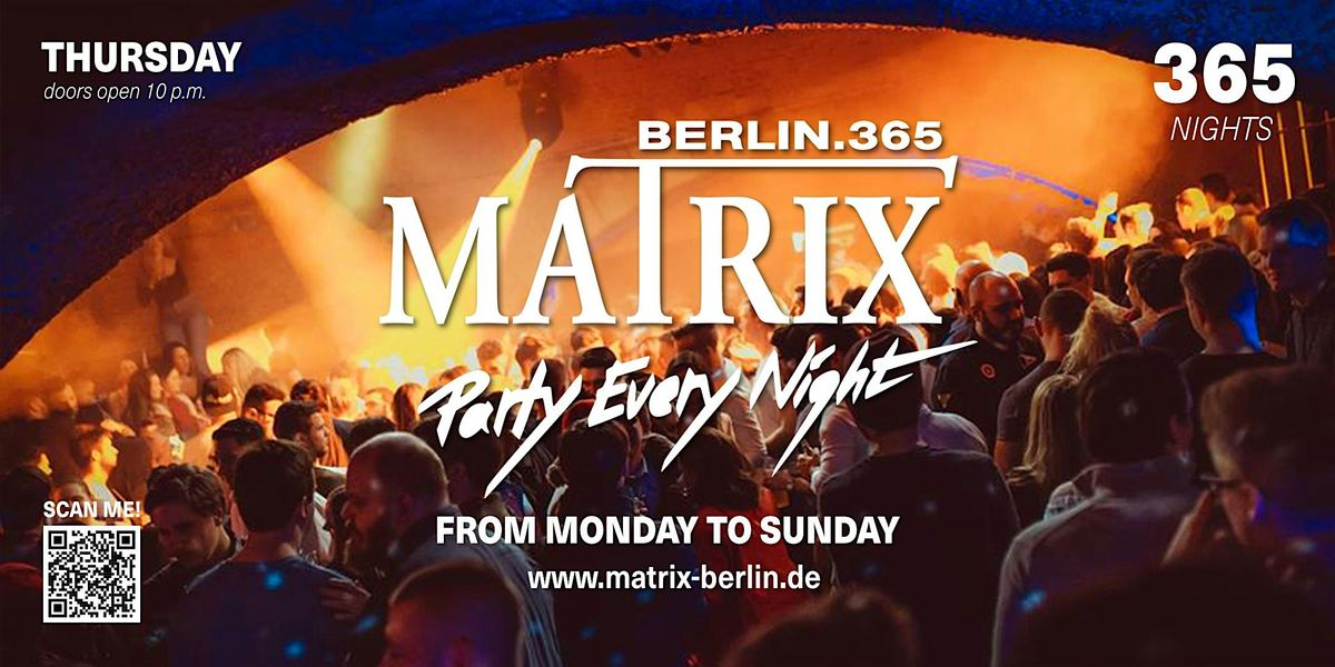 Matrix Club Berlin "Thursday" 13.06.2024