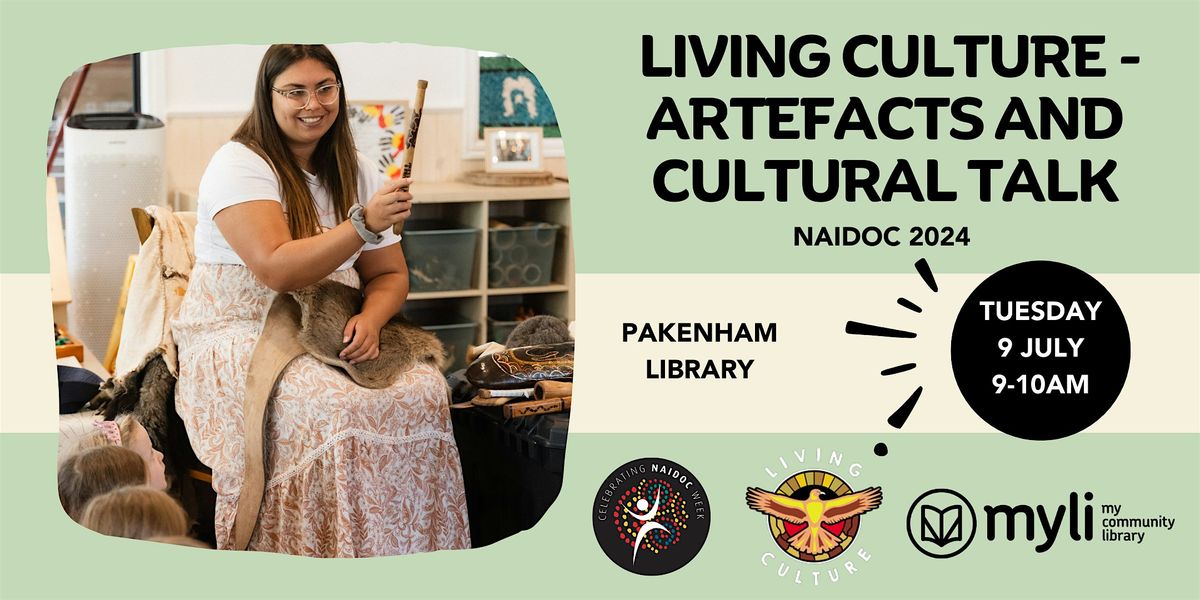 NAIDOC 2024 - Living Culture Cultural & Artefacts Talk @ Pakenham Library