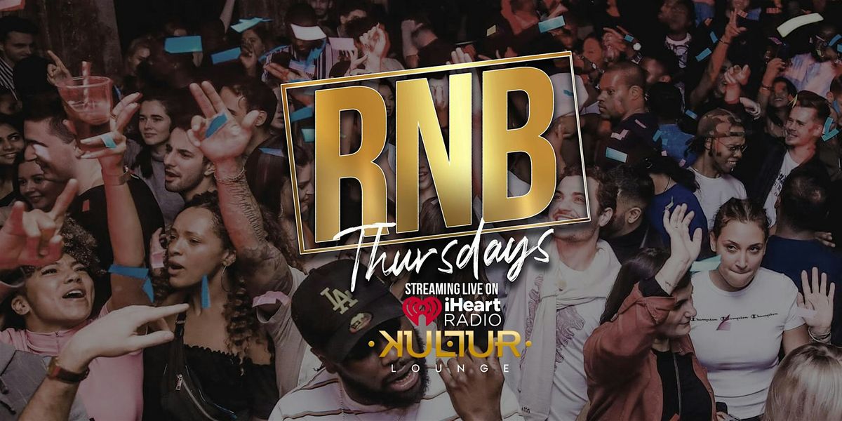 RSVP To RNB Thursday\u2019s