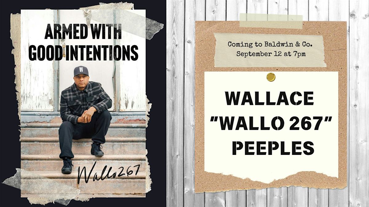 Wallace "Wallo267" Peeples Author Talk and Book Signing