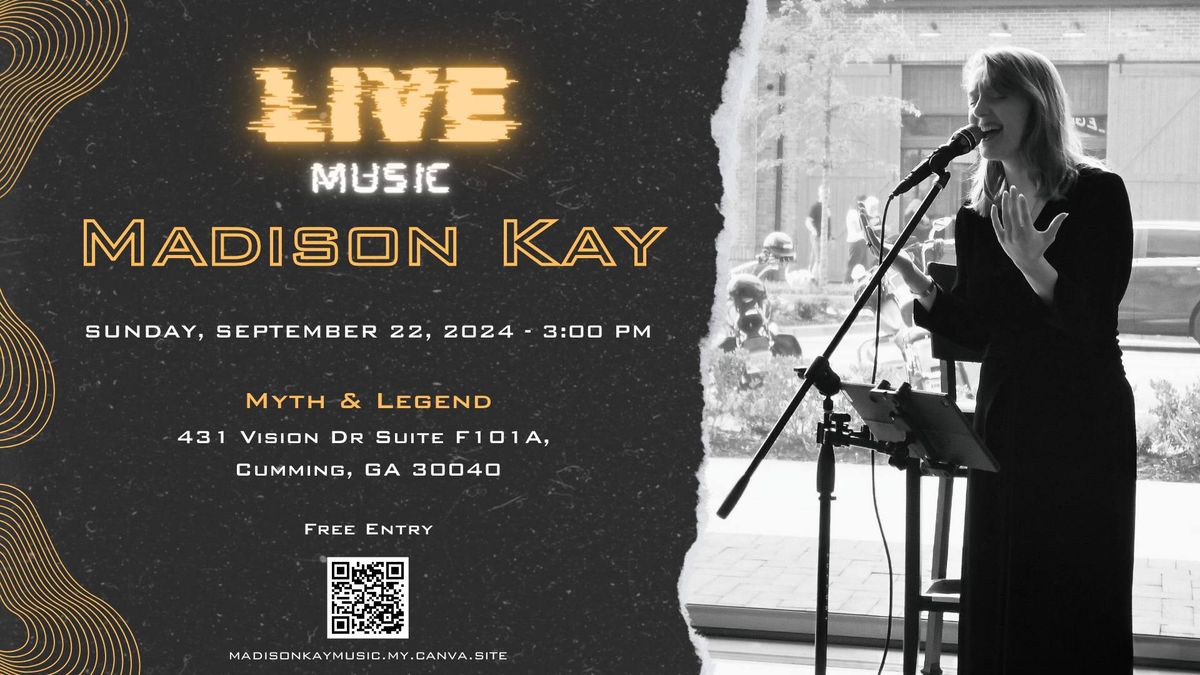 Madison Kay LIVE on 9\/22!