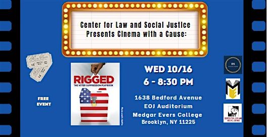 Cinema with a Cause: "Rigged: The Voter Suppression Playbook"