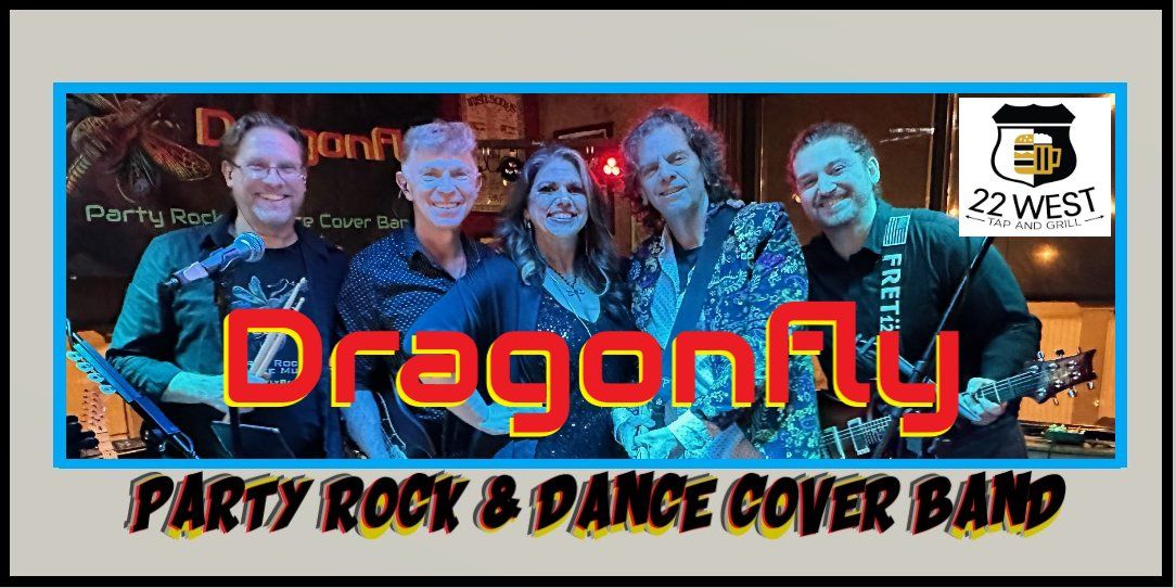 Dragonfly Band @ 22 West Tap & Grill, Bridgewater, NJ