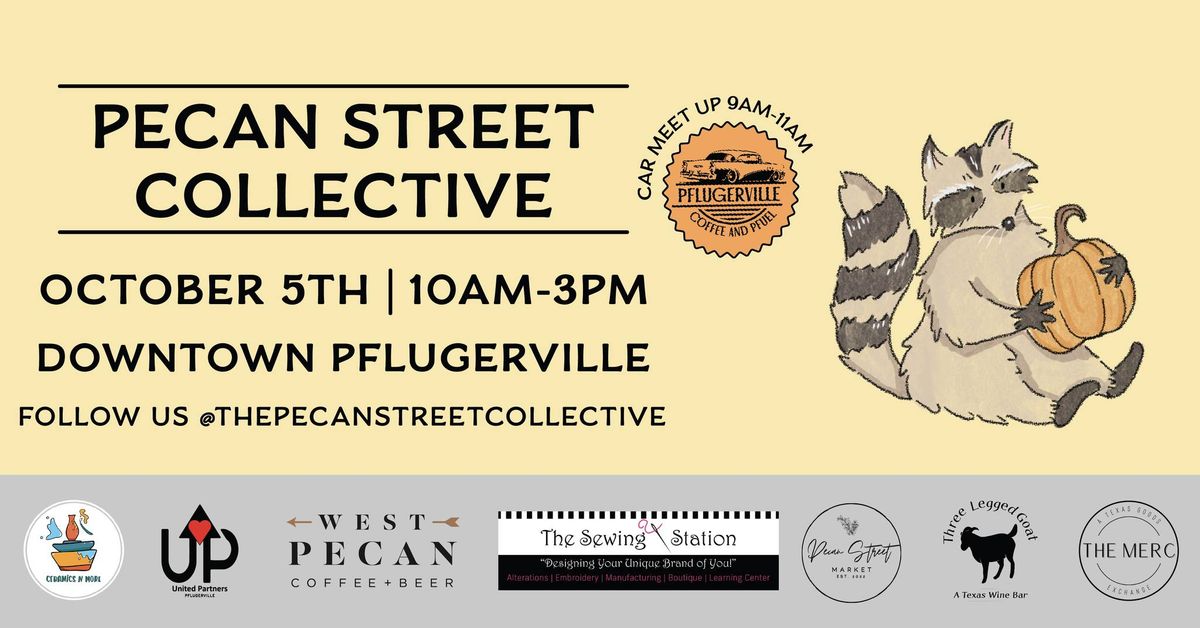 Pecan Street Collective - October Market