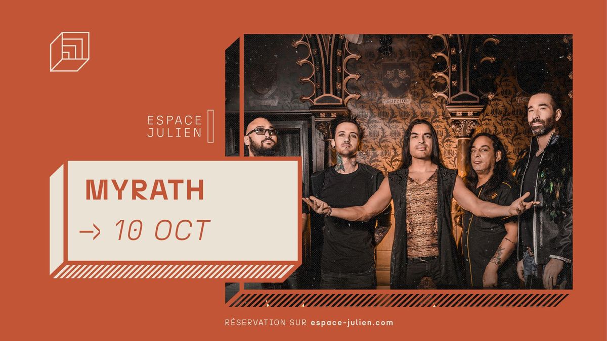 MYRATH [ESPACE JULIEN] 