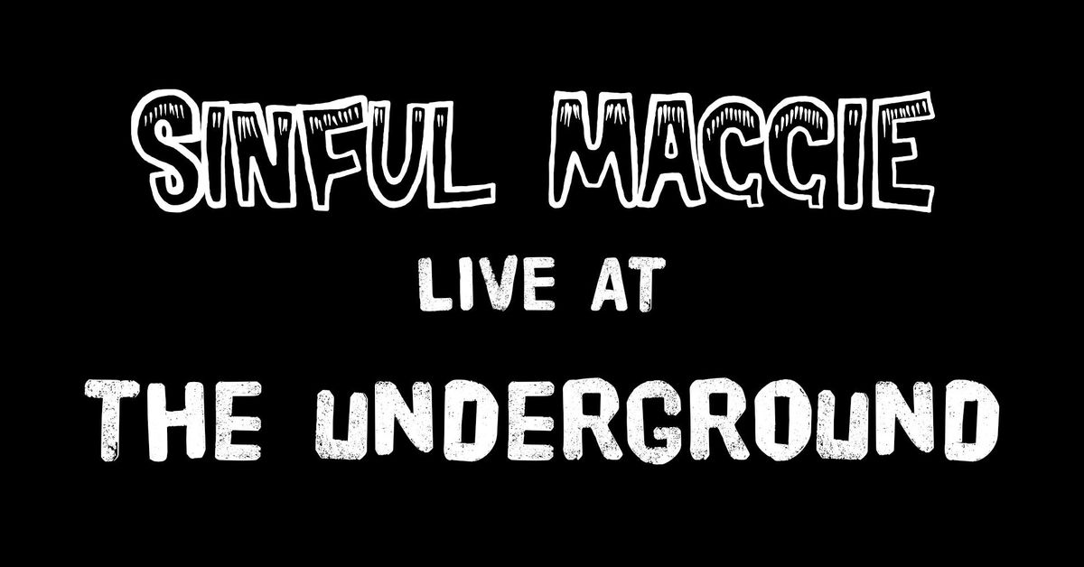 SINFUL MAGGIE @ Underground, Plymouth | 06.10.24