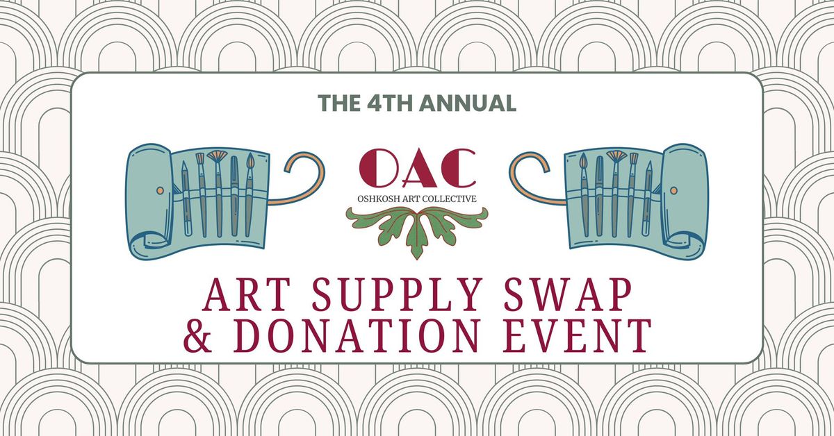 4th Annual OAC Art Supply Swap