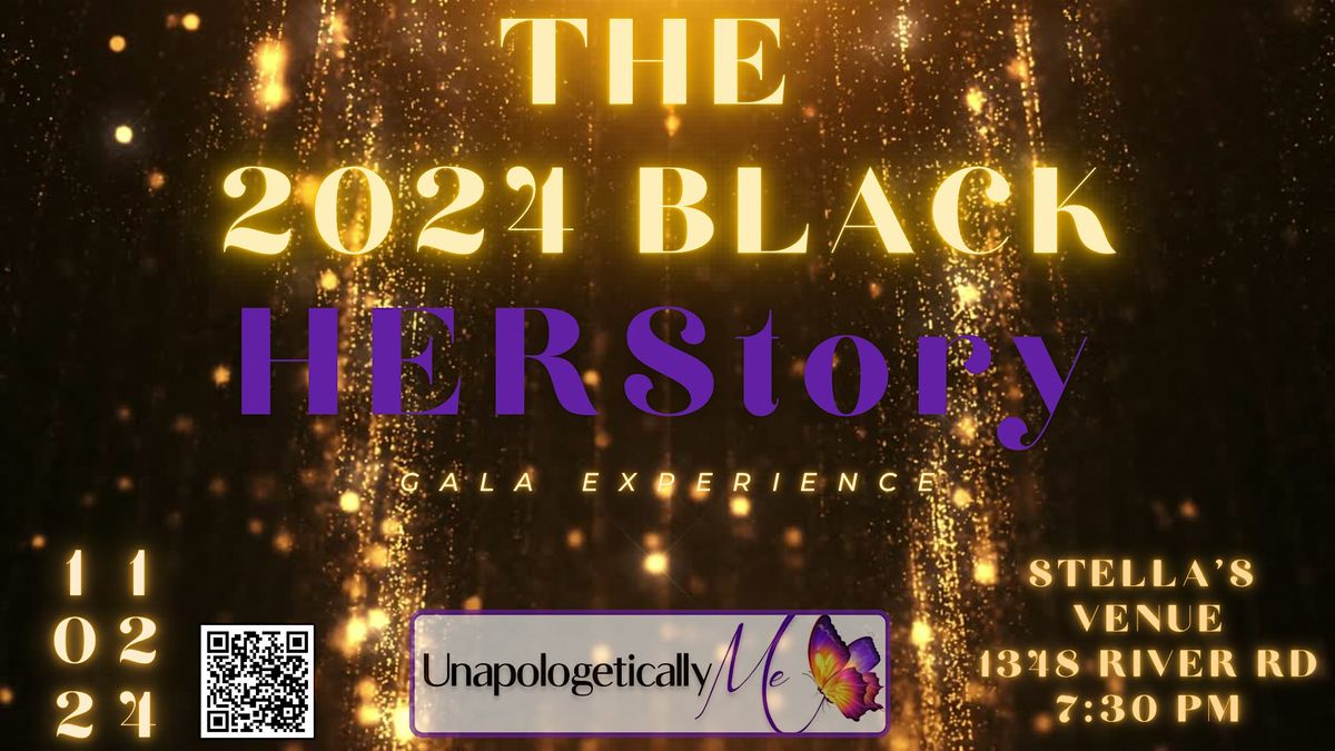 The 2024 Black HERStory Gala Experience