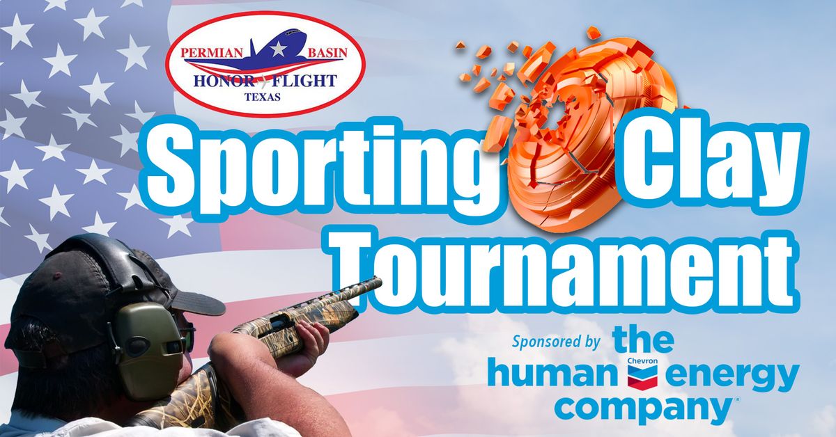 Permian Basin Honor Flight Sporting Clay Tournament