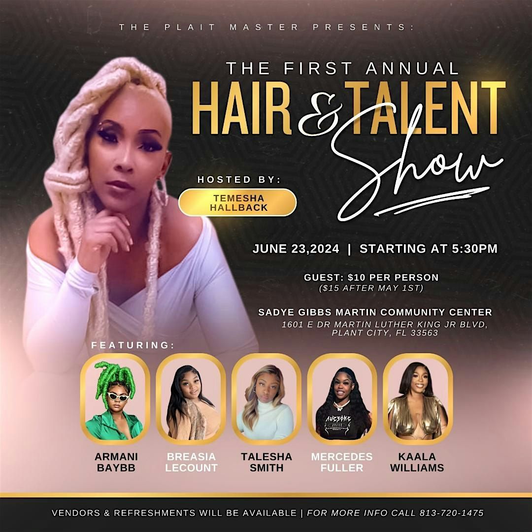 First Annual Hair & Talent Show