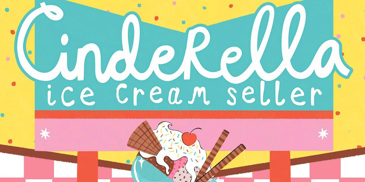 Family Theatre: Cinderella Ice Cream Seller at Mansfield Central Library