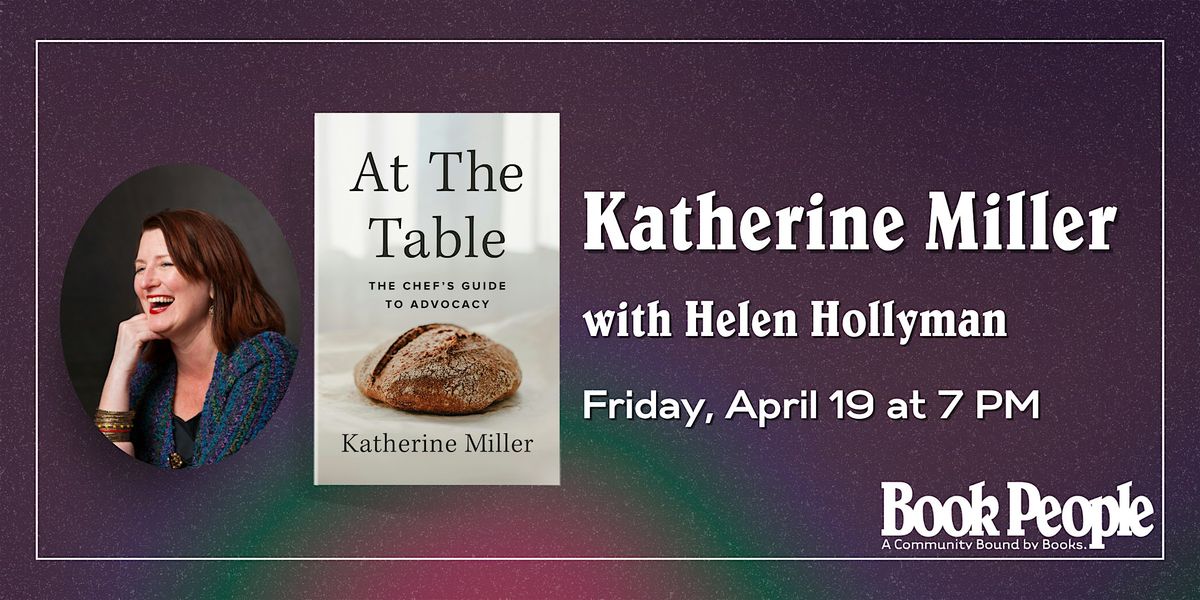 BookPeople Presents: Katherine Miller - At the Table