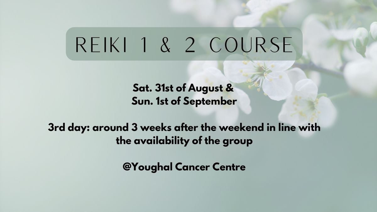 Reiki 1 & 2 Course