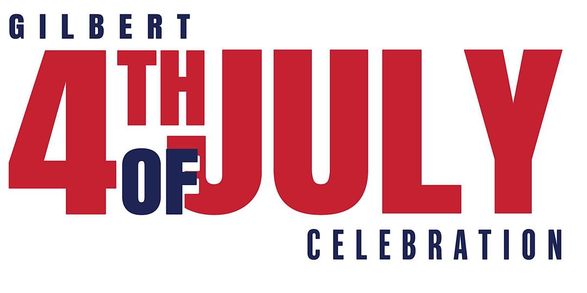 Gilbert 4th of July Celebration: VIP Experience 2024