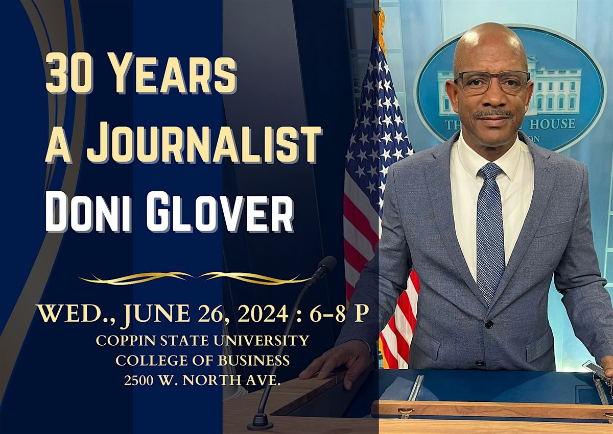 30 Years a Journalist: Doni Glover