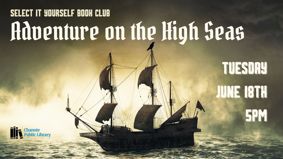 Select It Yourself Book Club: Adventure on the High Seas