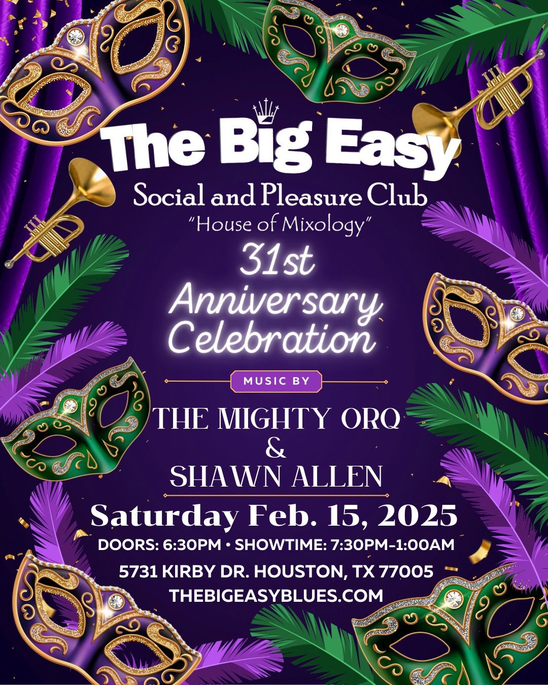 The Big Easy\u2019s 31st Anniversary Celebration feat. The Mighty Orq & Shawn Allen