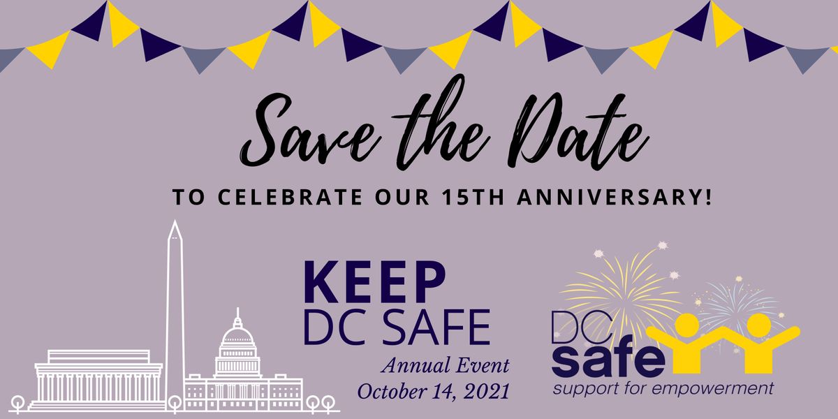 Keep DC SAFE: 15th Anniversary Celebration